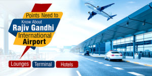 Points-Need-To-Know-About-Rajiv-Gandhi-International-Airport